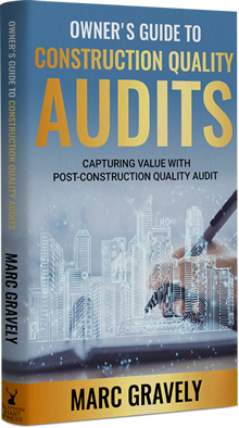 Owner’s Guide to Construction Quality Audits